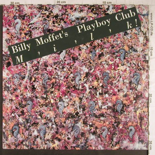 Moffet's Playboy Club,Billy: Milk, Strange Ways Records(EFA LP 15743-08), D, 1989 - LP - F8677 - 7,50 Euro