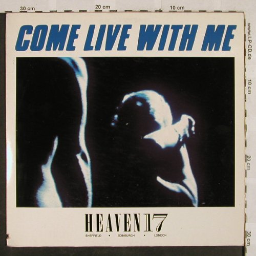 Heaven 17: Come Live With Me +2, Virgin(600 907-213), D, co, 1983 - 12inch - H2807 - 2,50 Euro
