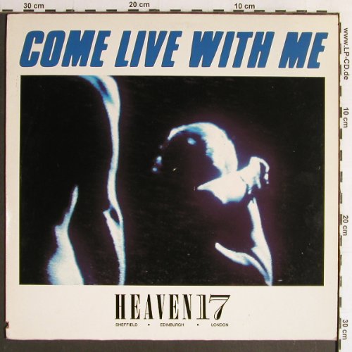 Heaven 17: Come Live With Me +2, Virgin(600 907-213), D, co, 1983 - 12inch - H2807 - 1,00 Euro