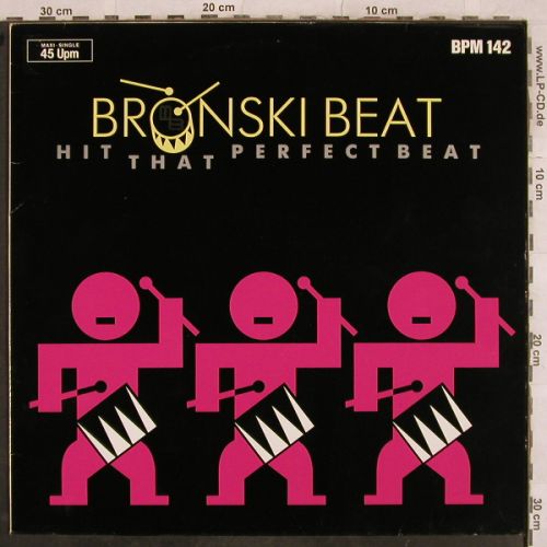 Bronski Beat: Hit That Perfect Beat,6:25ext+1, Metronome(886 007-1 ME), D, 1985 - 12inch - H9667 - 3,00 Euro