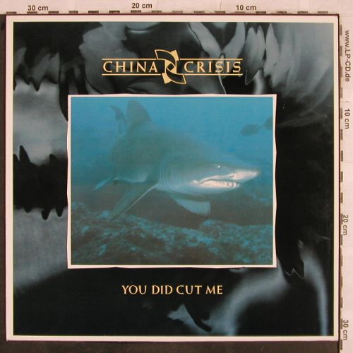 China Crisis: You Did Cut Me*2/Christian LiveVers, Virgin(602 011-213), , 1985 - 12inch - H9679 - 2,50 Euro
