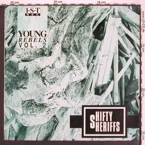 Shifty Sheriffs: Young Rebels Vol.2, 1ST Records(SPV 60-9311), D, 1988 - LP - V1209 - 6,00 Euro