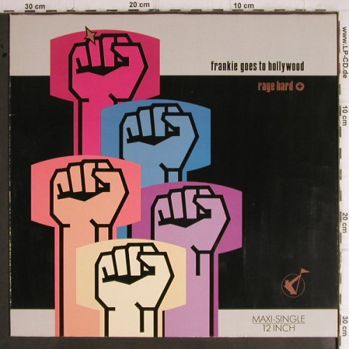 Frankie Goes To Hollywood: Rage Hard,Slam Bam(12:10)+2, ZTT (608 434), D, 1986 Typ: 12" Best.-Nr.: V1391 Preis: 4,00 Euro