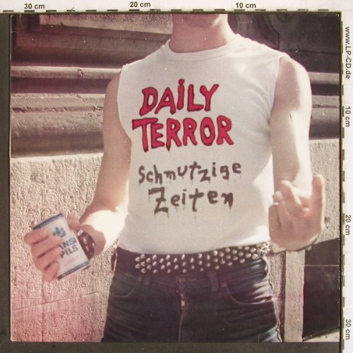 Daily Terror: Schmutzige Zeiten, Aggr.RPr.(green) (AG 0010), D, 1982 Typ: LP Best.-Nr.: V193 Preis: 20,00 Euro