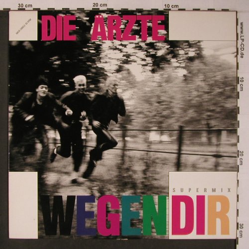 Ärzte: Wegen Dir(super+zeltl) +1, CBS(A 12.6665), NL, 1985 - 12inch - X6247 - 35,00 Euro