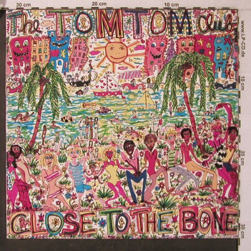 Tom Tom Club: Close To The Bone, Isl.(205 630-320), D, 1983 - LP - X7200 - 5,00 Euro