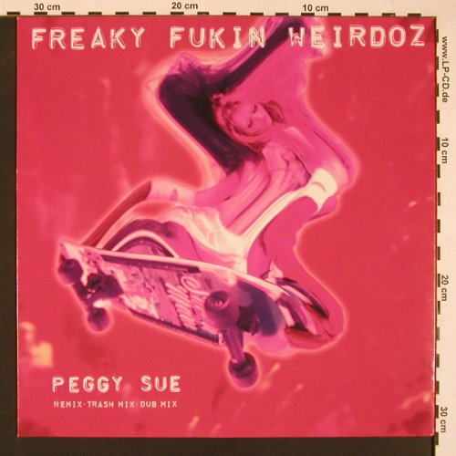 Freaky Fukin Weirdoz: Peggy Sue*3 / Killer*2, Sub Up (SUBLP 15), D, 1992 Typ: 12" Best.-Nr.: X8524 Preis: 4,00 Euro