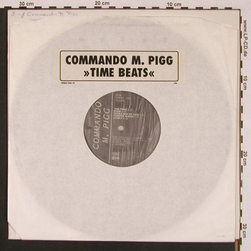 Commando M.Pigg: Time Beats, m- / No Cover, Fuego(1106), D, 1986 - LP - X8692 - 5,00 Euro