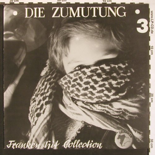 V.A.Die Zumutung 3: Franken Hit Collection, 14Tr., Red Rossetten Records(RRP 021), D, No.864,  - LP - X9360 - 14,00 Euro
