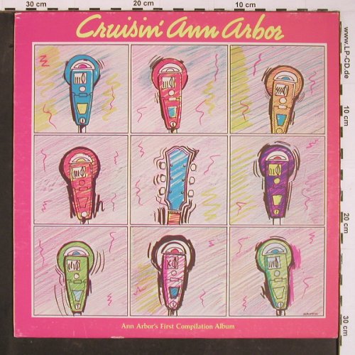 V.A.Cruisin'Ann Arbor: First Compilation Album, Ann Abbor Music Project(AAMP), CDN, 1982 - LP - Y1068 - 6,00 Euro