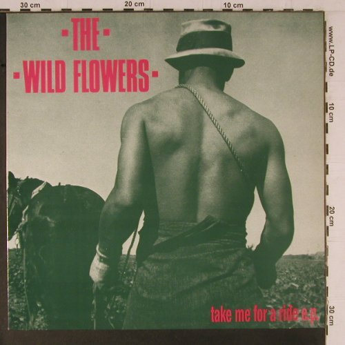 Wild Flowers: Take Me For A Ride E.P., Chapter 22(12 CHAP 29), UK, 1988 - 12inch - Y1484 - 6,00 Euro