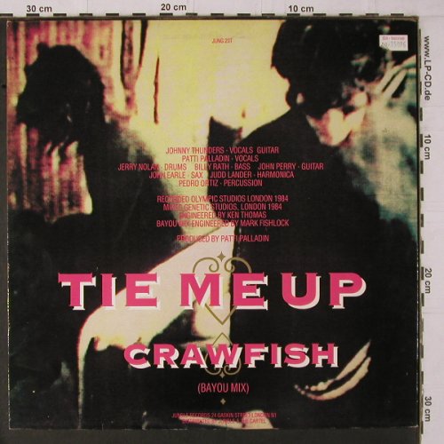 Thunders,Johnny & Patti Paladin: Crawfish*2 / Tie Me Up, Jungle (JUNG 23T), UK, 1985 Typ: 12" Best.-Nr.: Y1666 Preis: 5,00 Euro