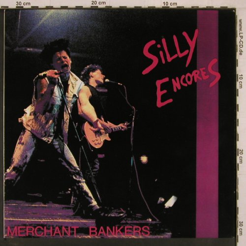Silly Encores: Merchant Bankers, Teenage Rebel Rec.(TRR 015), D, 1991 - LP - Y2333 - 7,50 Euro