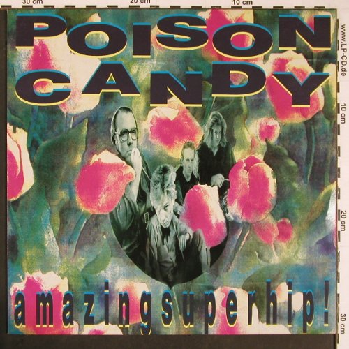 Poison Candy: Amazing Super Hip!, Strange Ways / EFA(11062), D, 1990 - LP - Y233 - 5,00 Euro