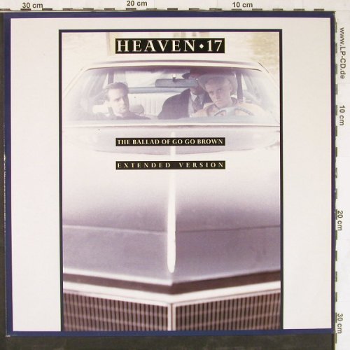 Heaven 17: The Ballad Of Go Go Brown*3+1, Virgin(611 681-213), D, 1988 - 12inch - Y2509 - 3,00 Euro