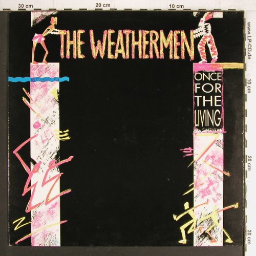 Weathermen: Once For The Living*3, Play It Again Sam(08-030256-20), NL, 1990 - 12inch - Y3201 - 3,00 Euro
