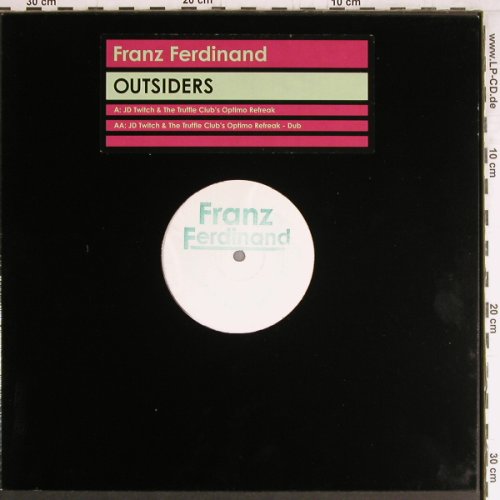 Franz Ferdinand: Outsiders - JD Twitch.., Domino (DASTARDLY 004),  Typ: 12" Best.-Nr.: Y3835 Preis: 5,00 Euro