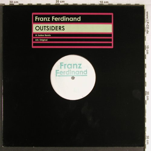 Franz Ferdinand: Outsiders, Isolee rmx/original, Domino (DASTARDLY003), UK, 2006 Typ: 12" Best.-Nr.: Y3854 Preis: 5,00 Euro