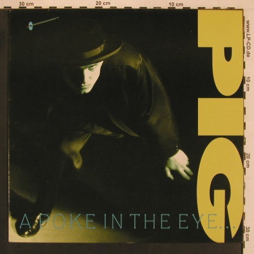 Pig: A Poke In The Eye.. With a, Facts, Yellow(YELLOW 28), D, 1988 - LP - Y42 - 12,50 Euro