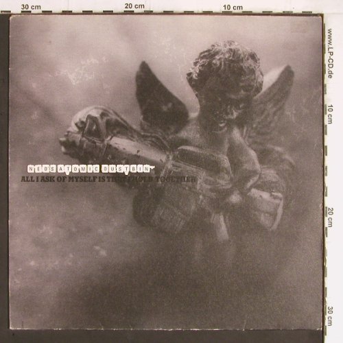 Ned's Atomic Dustbin: All I Ask Of Myself is that hold.+1, Sony/Furtive(661356 6), , 1995 - 12inch - Y5319 - 3,00 Euro