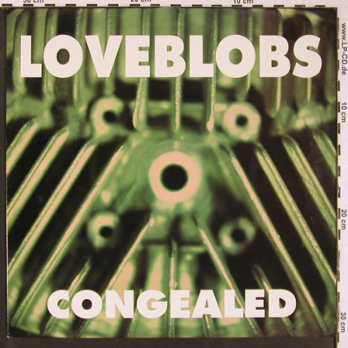 Loveblobs: Congealed, 33rpm EP, 5Tr., Wiiija (WIJ 13V), F, 1991 Typ: 12" Best.-Nr.: Y630 Preis: 5,00 Euro