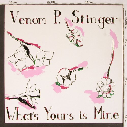 Venon P. Stinger: What's Yours Is Mine, incl.Poster, Aberrant Rec.(ABE 911), D, 1990 - LP - Y8315 - 14,00 Euro