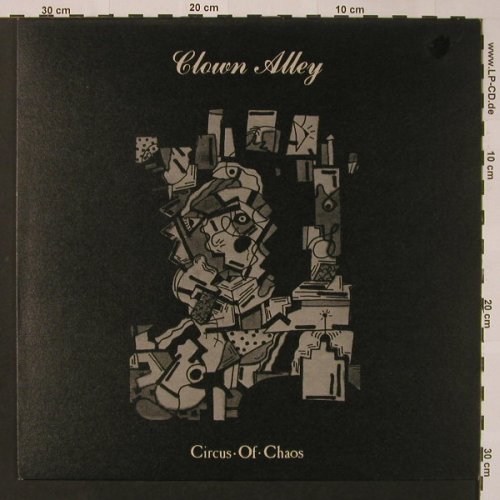 Clown Alley: Circus Of Chaos, Alchemy(06-7220), F, 1986 - LP - F2925 - 15,00 Euro