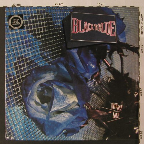Black'n Blue: Without Love, FS-New, co, Geffen(GHS 24075), US, 1985 - LP - F5269 - 7,50 Euro