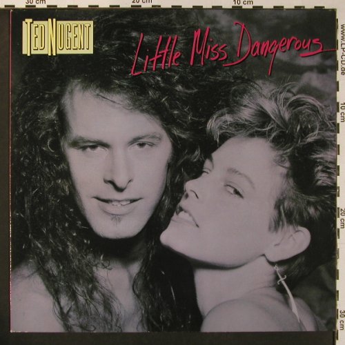 Nugent,Ted: Little Miss Dangerous, WEA (252 388-1), D, 1986 Typ: LP Best.-Nr.: X8944 Preis: 7,50 Euro