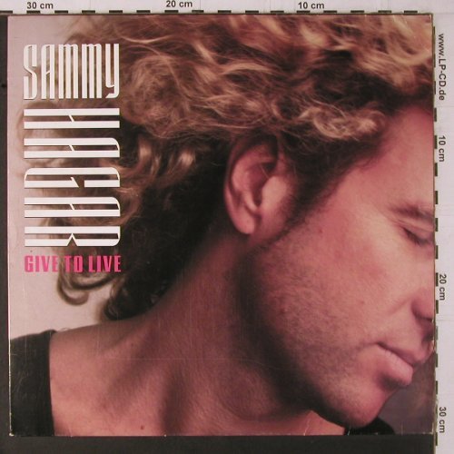 Hagar,Sammy: Give To Live+2, Geffen (920 712-0), D, 1987 Typ: 12" Best.-Nr.: Y1670 Preis: 4,00 Euro