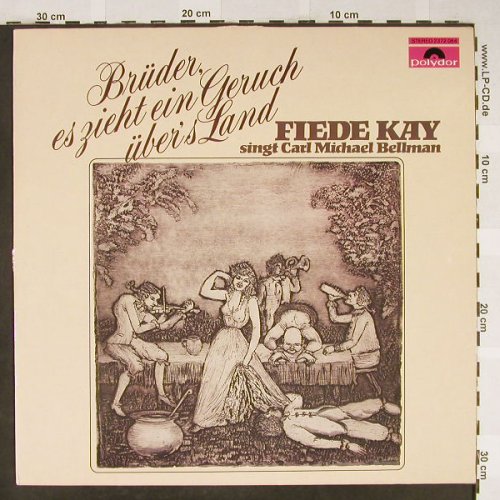 Fiede Kay singt Carl M. Bellmann: Brüder,es Zieht ein Geruch ü.Land, Polydor(2372 064), D, 1981 - LP - H1984 - 6,00 Euro