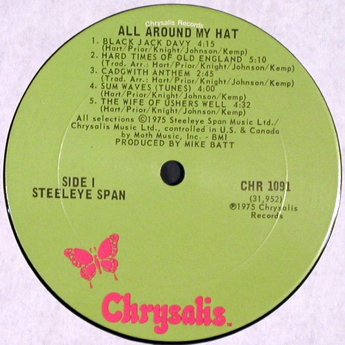 Steeleye Span: All Around My Hat, Chrysalis (green) (CHR 1091), US, 1975 Typ: LP Best.-Nr.: V3119 Preis: 7,50 Euro