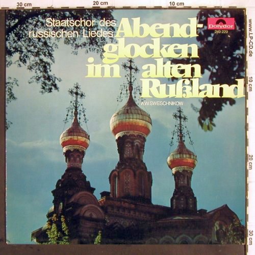 Staatschor des russischen Liedes: Abendglocken im alten Rußland(1958), Polydor(249 229), D,  - LP - V665 - 6,00 Euro