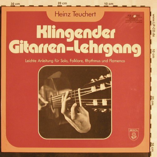 Teuchert,Heinz: Klingender Gitarren-Lehrgang, Pelca(PSR 40 590), D,  - LP - X1337 - 6,00 Euro