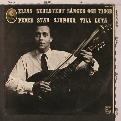 Sehlstedt,Elias / Peder Svan: Sänger och Visor, VG+/m-, Philips(PY 842 552), S, 1966 - LP - X7168 - 7,50 Euro