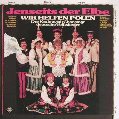 Krakowiak Chor-deutsche Volkslieder: Wir Helfen Polen-Jenseits der Elbe, Telefunken(6.25103 BF), D, 1982 - LP - Y3347 - 7,50 Euro