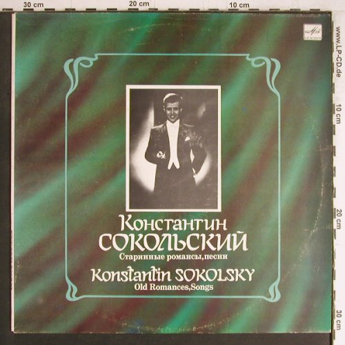 Sokolsky,Konstantin: Old Romances, Songs'1930 - Mono, Melodia(M60 49123 007), UDSSR, 1990 - LP - Y3970 - 7,50 Euro