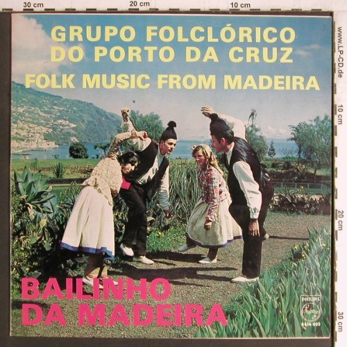 Grupo Folclorico Do Port Da Cruz: Bailinho Da Madeira, Philips(6414 605), P,  - LP - Y4037 - 9,00 Euro