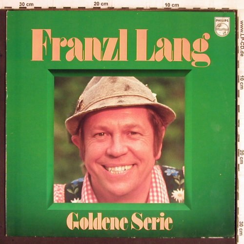 Lang,Franzl: Goldene Serie, Club Edition, Philips(38 695 3), D, 1979 - LP - Y5898 - 5,00 Euro