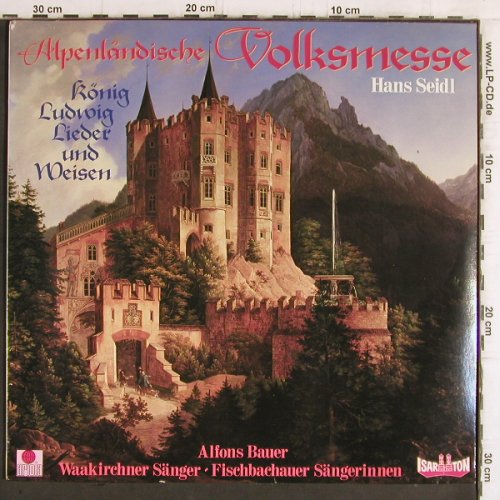 Seidl,Hans/AlpenländischeVolksmesse: König Ludwig Lieder u.Weisen, Isar Ton(207 008-250), D,  - LP - Y6252 - 7,50 Euro