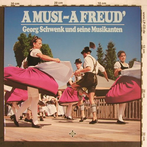 Schwenk,Georg  & seine Musikanten: A Musi-A Freud' (instrum.), Telefunken(6.25257 AS), D, 1982 - LP - Y9435 - 7,50 Euro