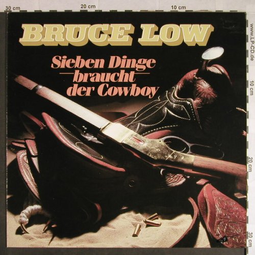 Low,Bruce: Sieben Dinge braucht der Cowboy, SR(43 483 7), D,Club Ed.,  - LP - H254 - 5,00 Euro