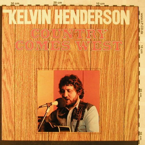 Henderson,Kelvin: Country Comes West, Happy Bird(B 90032), D,  - LP - H5291 - 5,50 Euro