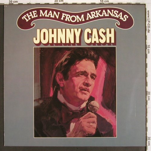 Cash,Johnny: The Man From Arkansas, Club Ed., CBS (CL 917351), NL, 1982 Typ: LP Best.-Nr.: V1040 Preis: 7,50 Euro