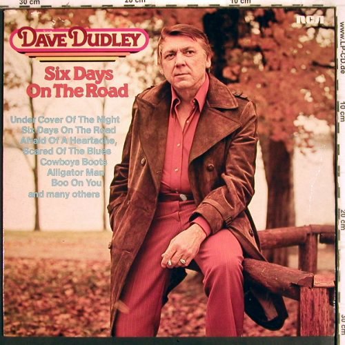 Dudley,Dave: Six Days on the Road, RCA Camden (CL 30078), D, 1981 Typ: LP Best.-Nr.: V1041 Preis: 6,00 Euro