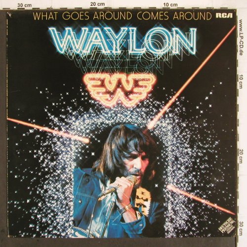 Jennings,Waylon: What Goes Around Comes Around, RCA (PL 13493), D, 1980 Typ: LP Best.-Nr.: V238 Preis: 6,00 Euro