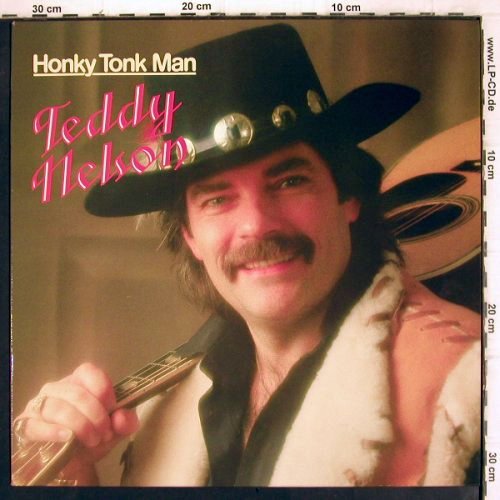 Nelson,Teddy: Honky Tonk Man, Extra Rec. (EX 10 112), D, 1987 Typ: LP Best.-Nr.: V925 Preis: 6,00 Euro
