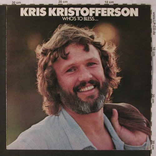 Kristofferson,Kris: Who's To Bless..., Monument(MNT 69158), NL, 1975 - LP - X2922 - 7,50 Euro