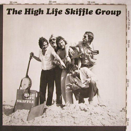 High Life Skiffle Group: Same, (Privat Press) (LP 33-708), D, 1974 Typ: LP Best.-Nr.: X4825 Preis: 17,50 Euro