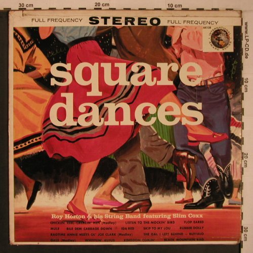 Horton,Roy & his String Band: Square Dances,feat. Slim Coxx, International Award Serv (AK128), US,vg+/vg- Typ: LP Best.-Nr.: X6926 Preis: 9,00 Euro
